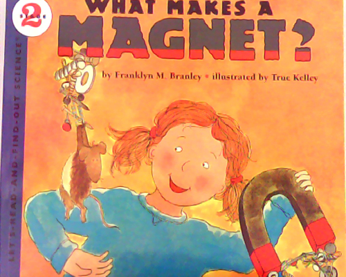 Let‘s read and find out science：What Makes a Magnet?  L4.3